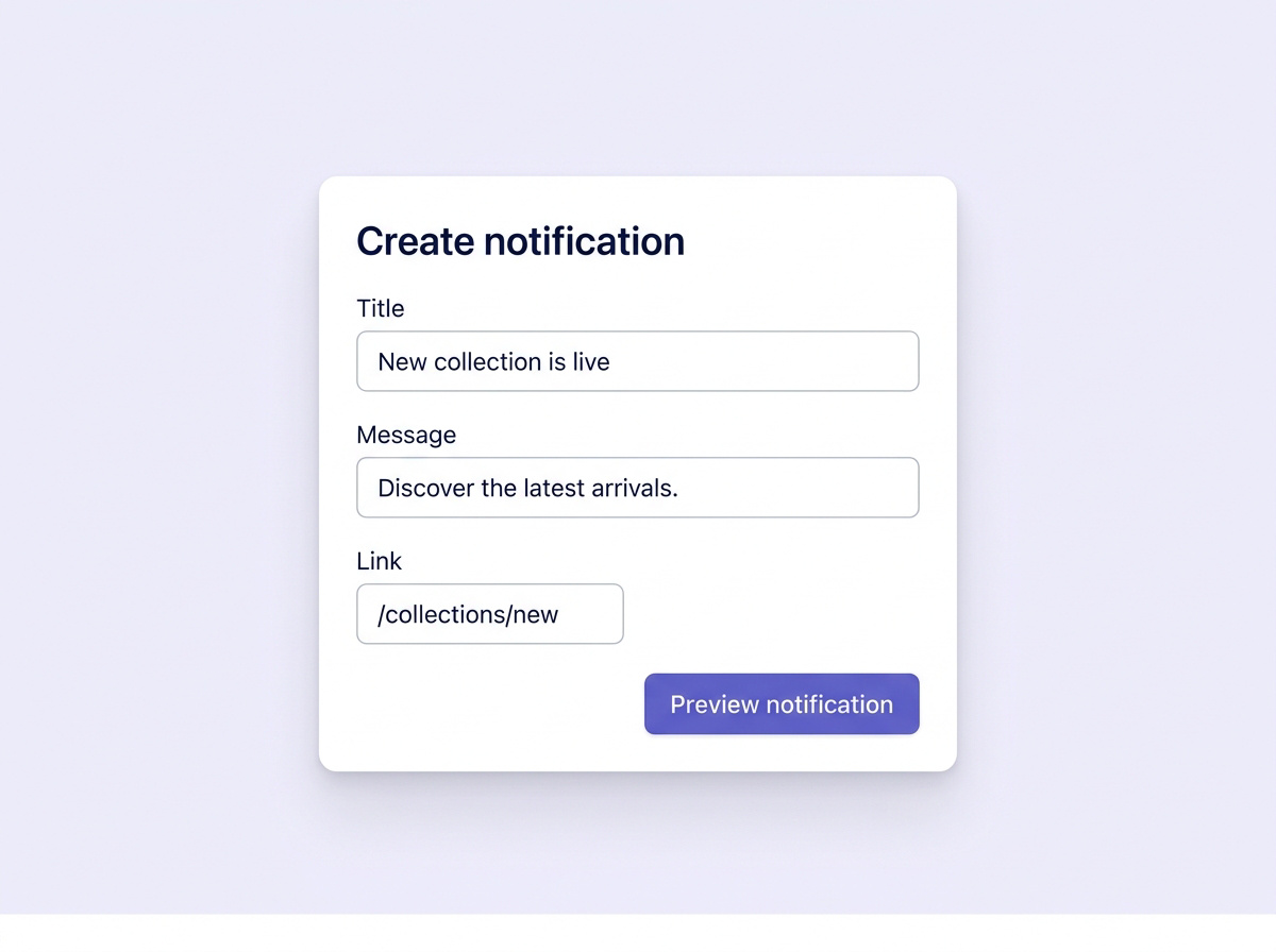 Notification composer with title, message, destination link and preview action.